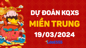  Dự Đoán XSMT 19/3/2024 - Soi Cầu Dự Đoán Xổ Số Miền Trung ngày 19/3